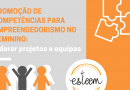 22 JUL | WORKSHOP do Projeto ESTEEM – Liderar projetos e equipas