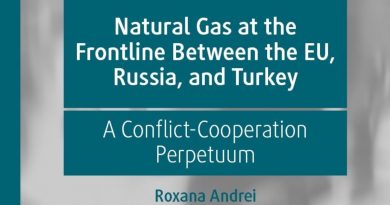 Novo livro da investigadora Roxana Andrei “Natural Gas as the Frontline Between the EU, Russia and Turkey”